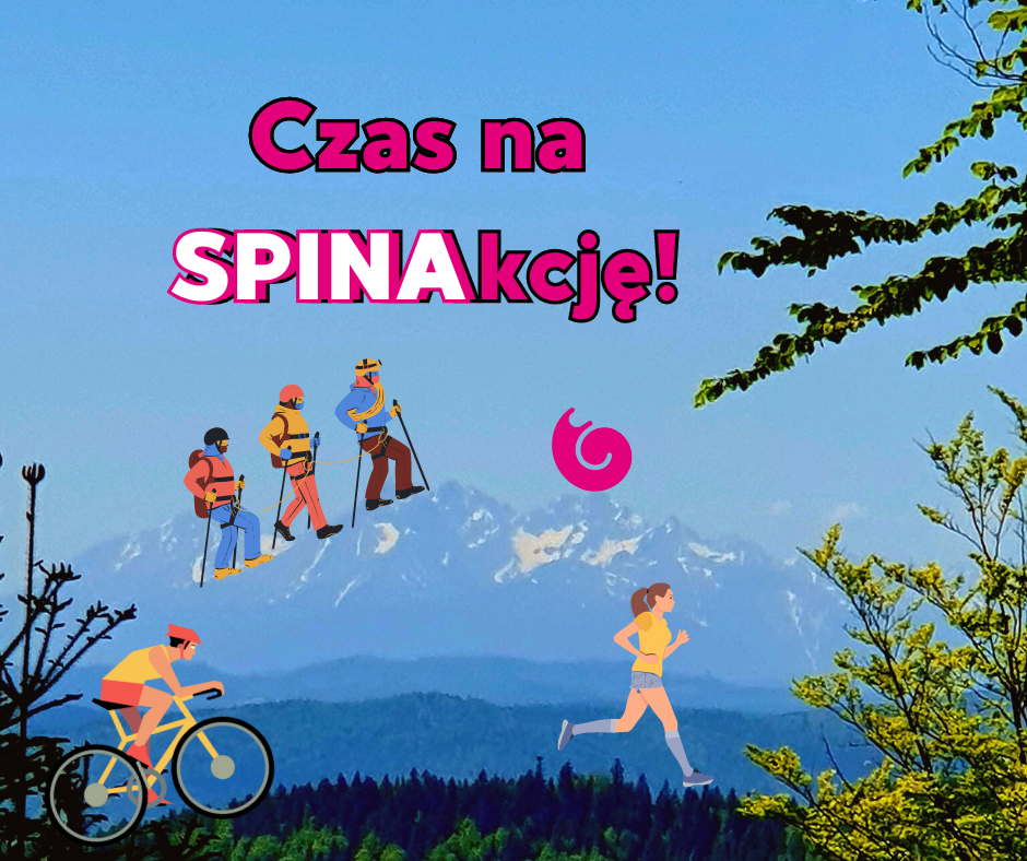 Obrazek przedstawiający góry i aktywności sportowe: wspinaczkę, kolarstwo i bieganie. Na obrazku jest też napis Czas na SPINAkcję i logo fundacji - różowy ślimak.